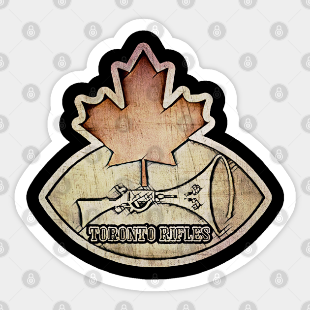 Toronto Rifles Football Toronto Rifles Sticker TeePublic
